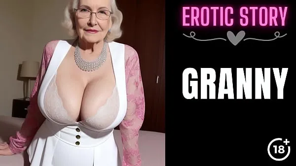 Fresh GRANNY Story] First Sex with the Hot GILF Part 1 clips Tube